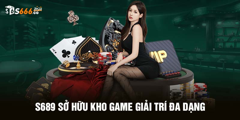 Kho game s666 đa dạng